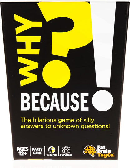 Why? Because!