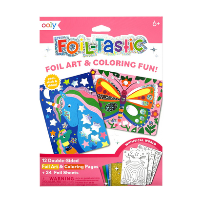Foil-tastic: Foil Art & Coloring Fun - Whimsical World