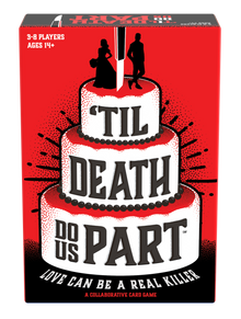Til Death Do Us Part