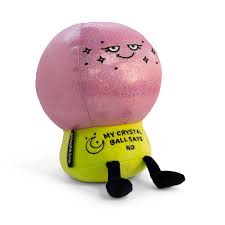 Plush Crystal Ball - "My Crystal Ball Says No"